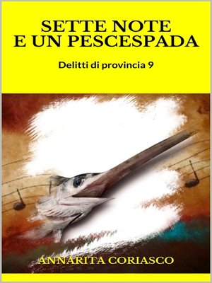 cover image of SETTE NOTE E UN PESCESPADA